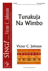 Tunakuja na Wimbo Three-Part Mixed choral sheet music cover
